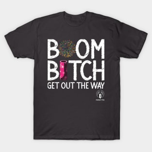 BOOM B!TCH T-Shirt